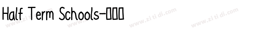 Half Term Schools字体转换